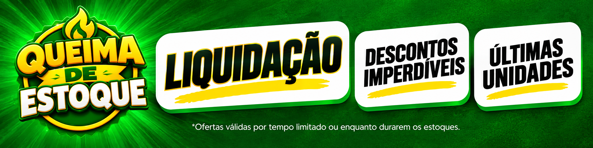 QUEIMA ESTOQUE - LIQUIDACAO